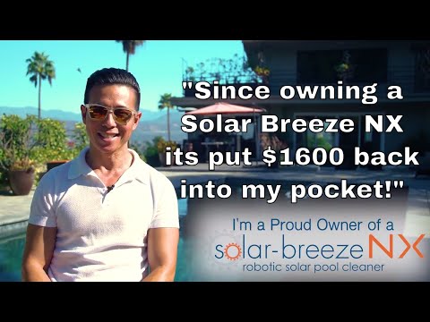 How To Save $1600 When Cleaning Your Pool- Solar Breeze NX Customer Review