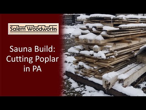 Sauna Build - Cutting Poplar Lumber