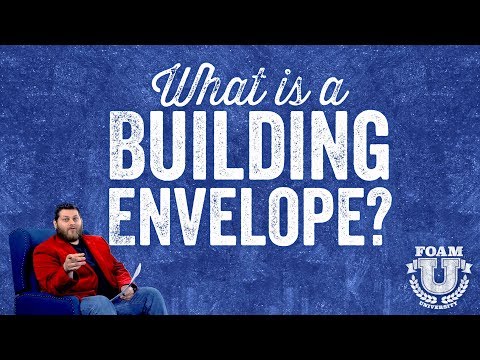 What is a Building Envelope? | Foam University